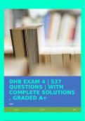 DHB EXAM 4 | 537 QUESTIONS | WITH COMPLETE SOLUTIONS , GRADED A+