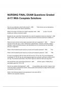 NURSING FINAL EXAM Questions Graded A+!!! With Complete Solutions