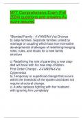 MFT Comprehensive Exam (Fall  2024) questions and answers A+  score assured *Blended Family - ANSWa) Divorce b) Step-families. Separate families united by  marriage or coupling which face non-normative  developmental challenges of redefining/merging  role