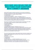 2024 NUR 1024 NCLEX FOR HIP FRACTURES EXAM QUESTIONS WITH CORRECT ANSWERS