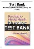 Psychiatric–Mental Health Nursing, 9th Edition Test Bank by Sheila L. Videbeck All Chapters (1-24) | A+ ULTIMATE GUIDE 2023