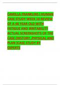 CAMILLA FRANKLINS I HUMAN  CASE STUDY WEEK 10 REVIEW  OF A 48 YEAR OLD WITH  FATIGUE AND IRRITABILITY  ACTUAL SCREENSHOTS OF THE  CASE {HISTORY ,PHYSICAL AND  PLAN }CASE STUDY BY  EXPERTS