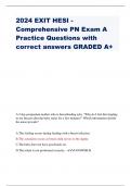 2024 EXIT HESI - Comprehensive PN Exam A Practice Questions with correct answers GRADED A+