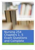 Nursing 254 Chapters 1, 5 Exam Questions and Complete Solutions Graded A+