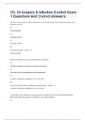 Ch. 24 Asepsis & Infection Control Exam 1 Questions And Correct Answers.