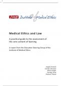 Medical Ethics and Law A practical guide to the assessment of the core content of learning A report from the Education Steering Group of the Institute of Medical Ethics