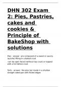 DHN 302 Exam 2 Pies, Pastries, cakes and cookies & Principle of BakeShop with solutions