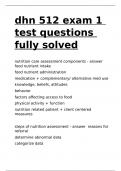 dhn 512 exam 1 test questions fully solved.