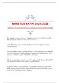 NURS 629 EXAM 20242025 WITH GUARANTEED ACCURATE ANSWERS|VERIFIED