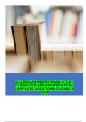 ACS BIOCHEMISTRY EXAM STUDY QUESTIONS AND ANSWERS WITH COMPLETE SOLUTIONS GRADED A 2024 