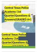 Central Texas Police Academy (1st Quarter)Questions & Answers(GRADED A+)