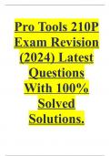 Pro Tools 210P Exam Revision (2024) Latest Questions With 100- Solved Solutions..