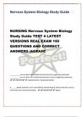 NURSING Nervous System Biology Study Guide TEST 4 LATEST VERSIONS REAL EXAM 160 QUESTIONS AND CORRECT ANSWERS |AGRADE