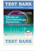 TEST BANK For Medical Terminology Systems-A Body Systems Approach 8th Edition by Barbara A. Gylys and  Mary Ellen Wedding , ISBN: 9780803658677  ||Complete Guide A+