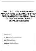 WGU D427 DATA MANAGEMENT APPLICATIONS OA EXAM AND STUDY GUIDE LATEST 2024 ACTUAL EXAM  QUESTIONS AND CORRECT DETAILED ANSWERS