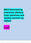 2024 Summarizing Literature: Mastery Test( questions and verified answers by expert}