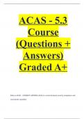 ACAS - 5.3 Course (Questions + Answers) Graded A+.