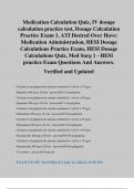 Medication Calculation Quiz, IV dosage calculation practice test, Dosage Calculation Practice Exam 1, ATI Desired Over Have: Medication Administration, HESI Dosage Calculations Practice Exam, HESI Dosage Calculations Quiz, Med Surg 1 - HESI practice Exam 