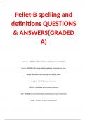 Pellet-B spelling and definitions QUESTIONS & ANSWERS(GRADED A)