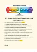 ACE Health Coach Certification/ 250+ Qs & Ans/ 2024-2025. What are the 8 principles of integrative medicine Answer:  1. The patient and health pro are partners in the healing process 2. All factors that influence health and wellness are taken into conside