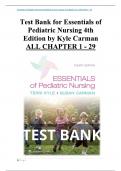 Essentials of Pediatric Nursing 4th Edition by Kyle Carman Test Bank | ALL CHAPTER 1 - 29 | TEST BANK | COMPLETE GUIDE A+