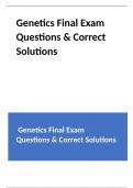 Genetics Final Exam Questions & Correct Solutions