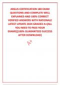 ARGUS CERTIFICATION 180 EXAM QUESTIONS AND COMPLETE WELL EXPLAINED AND 100% CORRECT VERIFIED ANSWERS WITH RATIONALE  LATEST UPDATE 2024 GRADED A+[ALL YOU NEED TO PASS YOUR EXAMS][100% GUARANTEED SUCCESS AFTER DOWNLOAD]