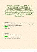 Exam 1: NUR1172 / NUR 1172 (Latest 2024 / 2025 Update) Nutritional Principles in Nursing | Review Guide Questions and Verified Answers | 100% Correct | Grade A - Rasmussen