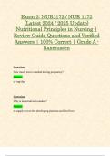 Exam 2 & Exam 3: NUR1172 / NUR 1172 (Latest 2024 / 2025 Updates STUDY BUNDLE WITH COMPLETE SOLUTIONS) Nutritional Principles in Nursing | Questions and Verified Answers | 100% Correct | Grade A - Rasmussen