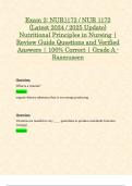 Exam 2: NUR1172 / NUR 1172 (Latest 2024 / 2025 Update) Nutritional Principles in Nursing | Review Guide Questions and Verified Answers | 100% Correct | Grade A - Rasmussen