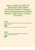 Exam 3: NUR1172 / NUR 1172 (Latest 2024 / 2025 Update) Nutritional Principles in Nursing | Review Guide Questions and Verified Answers | 100% Correct | Grade A - Rasmussen