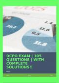 DCPO EXAM | 105 QUESTIONS | WITH COMPLETE SOLUTIONS!!