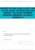 BORDER PATROL EXAM LATEST 2024 ACTUAL EXAM 100 QUESTIONS AND CORRECT DETAILED ANSWERS (VERIFIED ANSWERS) |ALREADY GRADED A+BORDER PATROL EXAM LATEST 2024 ACTUAL EXAM 100 QUESTIONS AND CORRECT DETAILED ANSWERS (VERIFIED ANSWERS) |ALREADY GRADED A+