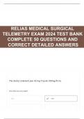 RELIAS MEDICAL SURGICAL TELEMETRY EXAM 2024 TEST BANK COMPLETE 50 QUESTIONS AND CORRECT DETAILED ANSWERS