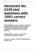 Advanced Tax C239 test questions with 100- correct answers.