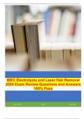 IBEC Electrolysis and Laser Hair Removal 2024 Exam Review Questions and Answers 100% Pass