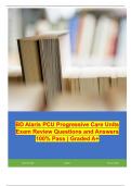 BD Alaris PCU Progressive Care Units Exam Review Questions and Answers 100% Pass | Graded A+