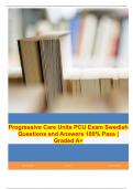 Progressive Care Units PCU Exam Swedish Questions and Answers 100% Pass | Graded A+