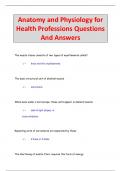 Anatomy and Physiology for  Health Professions Questions  And Answers