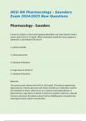 HESI RN Pharmacology - Saunders Exam 2024/2025 New Questions