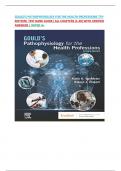 GOULD'S PATHOPHYSIOLOGY FOR THE HEALTH PROFESSIONS 7TH EDITION| TEST BANK GUIDE| ALL CHAPTERS (1-28) WITH VERIFIED ANSWERS | RATED A+ 