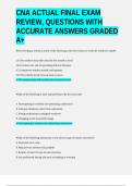 CNA ACTUAL FINAL EXAM REVIEW, QUESTIONS WITH ACCURATE ANSWERS GRADED A+ 