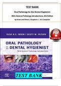 TEST BANK - Oral Pathology for the Dental Hygienist, 8th Edition by Ibsen and Peters, ISBN:9780323764032, All 10 Chapters Covered, Verified Latest Edition