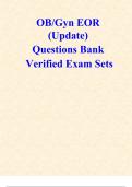 OB/Gyn EOR (Latest Update 2024/2025)  Questions Bank  Verified Exam Sets New Questions and Answers Included