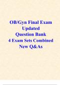 OB/Gyn Final Exam Updated Question Bank (2024/2025) 4 Exam Sets Combined New Q&As