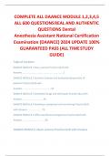 COMPLETE ALL DAANCE MODULE 1,2,3,4,5 ALL 600 QUESTIONS REAL AND AUTHENTIC QUESTIONS Dental Anesthesia Assistant National Certification Examination (DAANCE) 2024 UPDATE 100% GUARANTEED PASS (ALL TIME STUDY GUIDE)