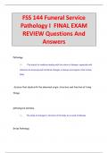 FSS 144 Funeral Service  Pathology I FINAL EXAM  REVIEW Questions And  Answers