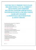 CONNECTICUT PERMIT TEST EXAM  2024-2025 WITH ACTUAL CORRECT  QUESTIONS AND VERIFIED  DETAILED ANSWERS |FREQUENTLY  TESTED QUESTIONS AND SOLUTIONS  |ALREADY GRADED  A+|NEWEST|GUARANTEED PASS  |LATEST UPDATE