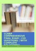 CCNRP COMPREHENSIVE FINAL EXAM | 210 QUESTIONS | WITH COMPLETE SOLUTIONS!!