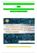 TEST BANK For Edmunds' Pharmacology for the Primary Care Provider, 5th Edition by Constance Visovsky, Verified Chapters 1 - 73, Complete Newest Version